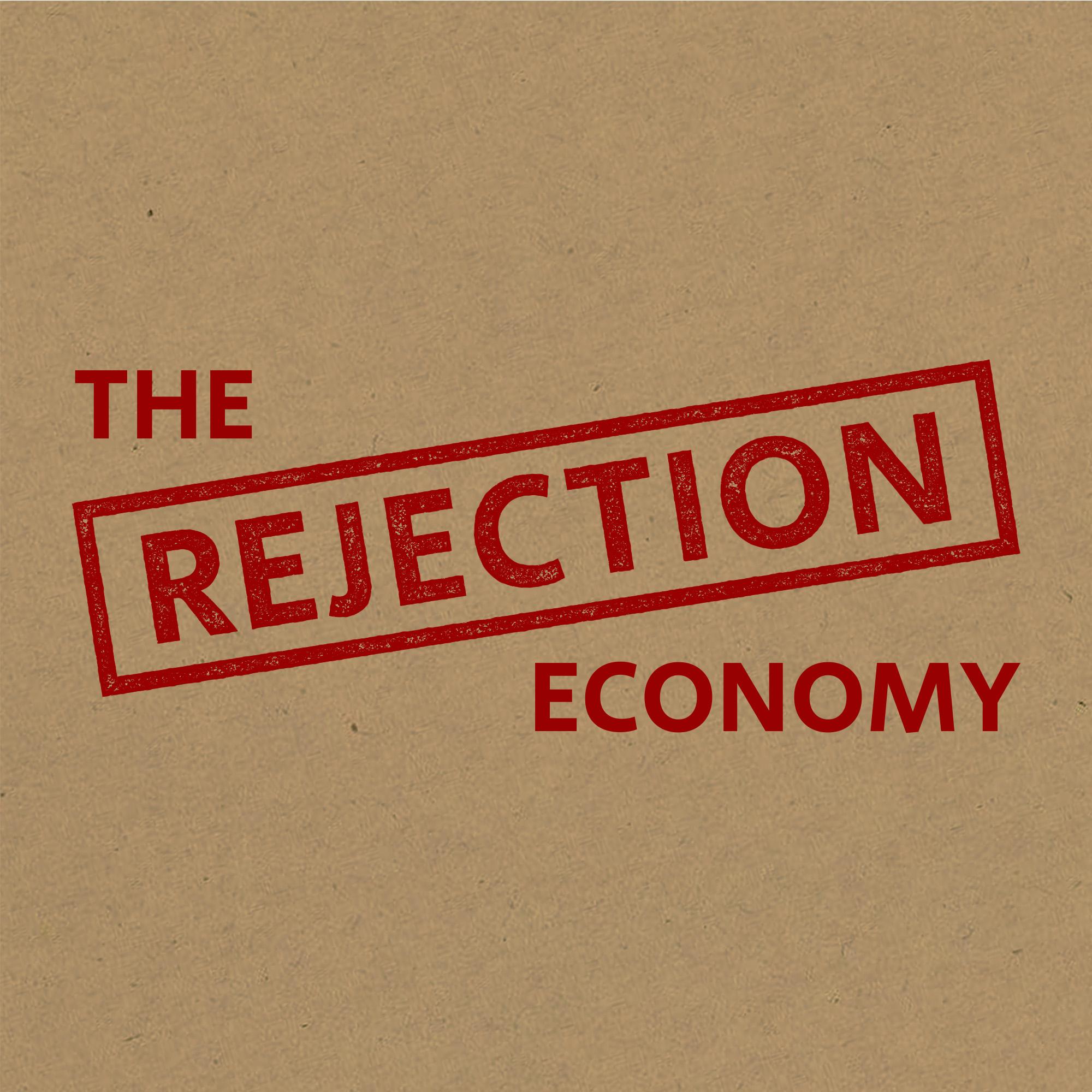 The Rejection Economy cover image